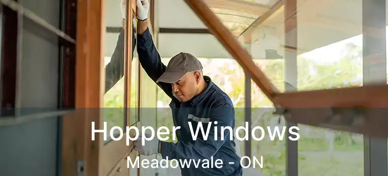  Hopper Windows Meadowvale - ON