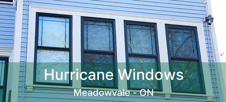  Hurricane Windows Meadowvale - ON
