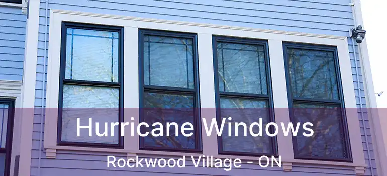  Hurricane Windows Rockwood Village - ON