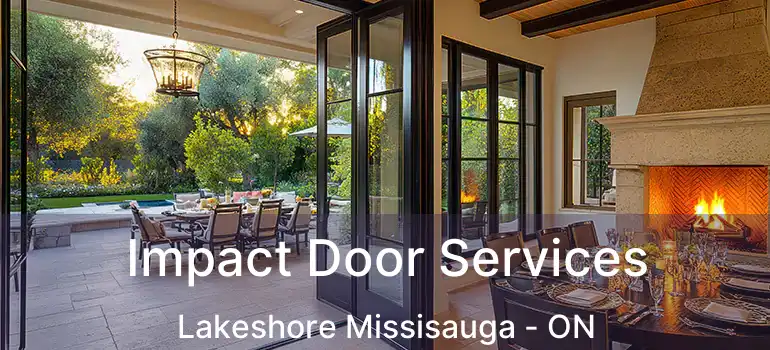  Impact Door Services Lakeshore Missisauga - ON