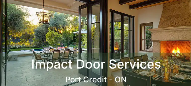  Impact Door Services Port Credit - ON