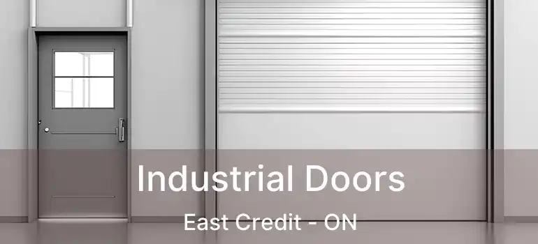  Industrial Doors East Credit - ON