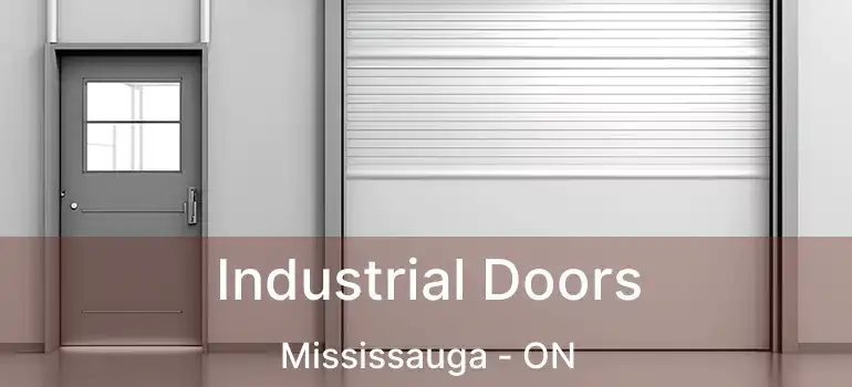  Industrial Doors Mississauga - ON
