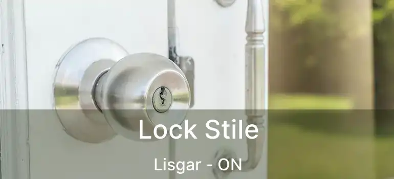  Lock Stile Lisgar - ON