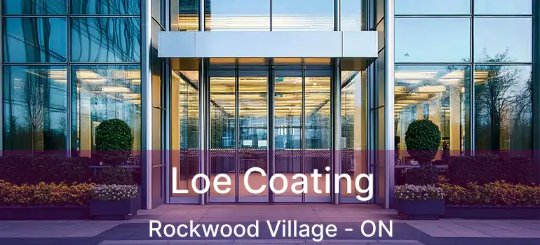 Loe Coating Rockwood Village - ON