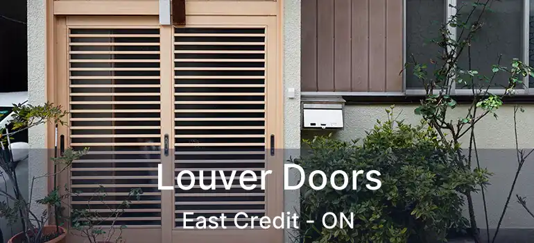  Louver Doors East Credit - ON