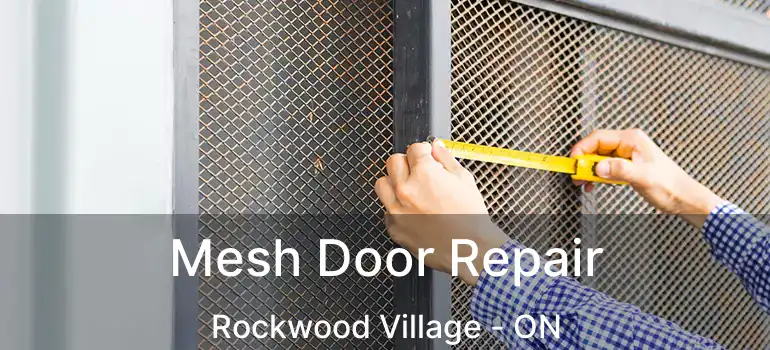  Mesh Door Repair Rockwood Village - ON