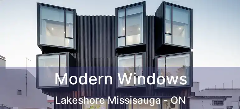  Modern Windows Lakeshore Missisauga - ON