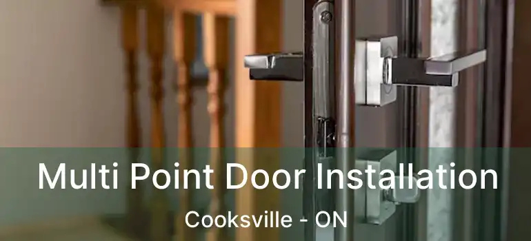  Multi Point Door Installation Cooksville - ON