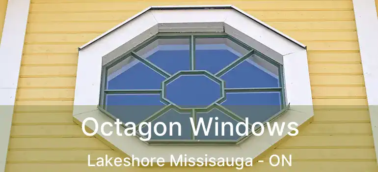  Octagon Windows Lakeshore Missisauga - ON