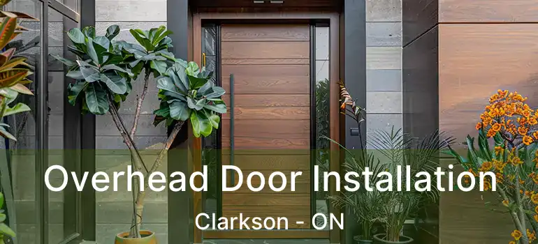  Overhead Door Installation Clarkson - ON