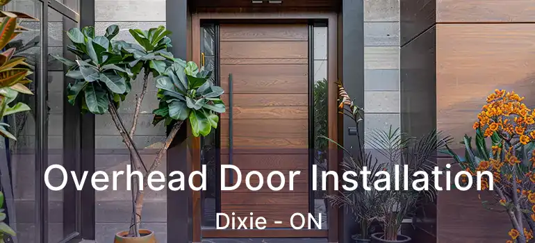  Overhead Door Installation Dixie - ON