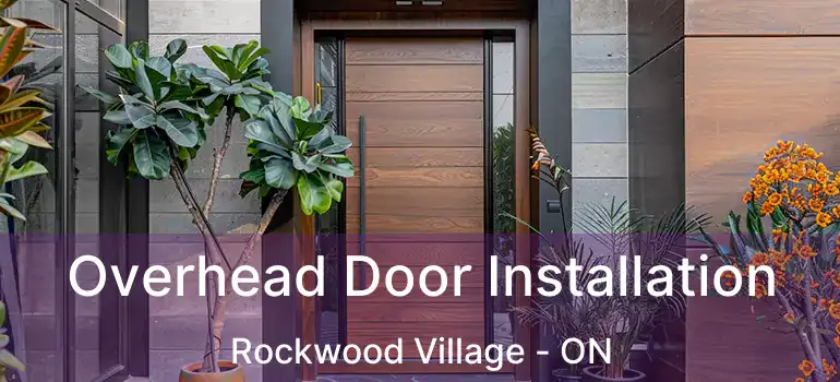  Overhead Door Installation Rockwood Village - ON