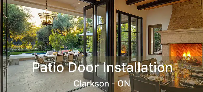  Patio Door Installation Clarkson - ON