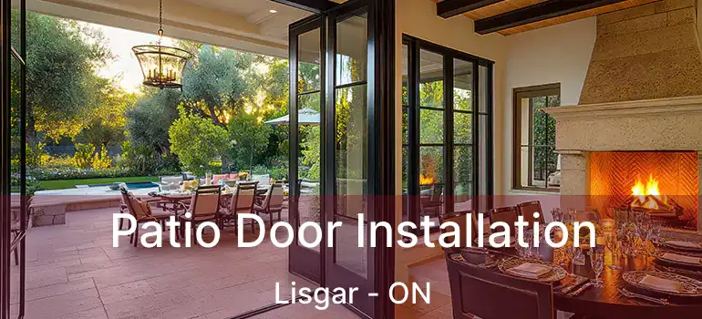  Patio Door Installation Lisgar - ON
