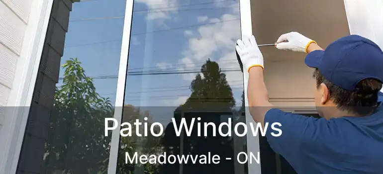  Patio Windows Meadowvale - ON
