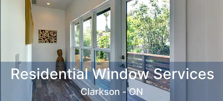  Residential Window Services Clarkson - ON