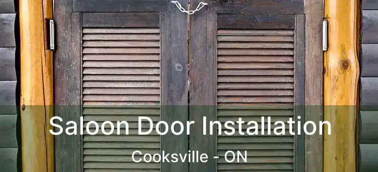  Saloon Door Installation Cooksville - ON