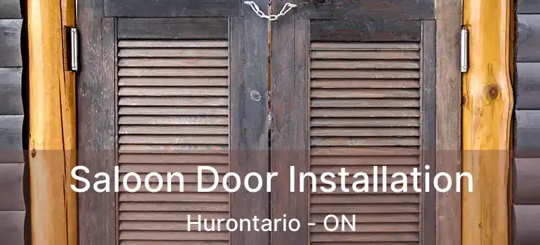  Saloon Door Installation Hurontario - ON