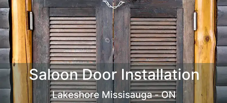  Saloon Door Installation Lakeshore Missisauga - ON