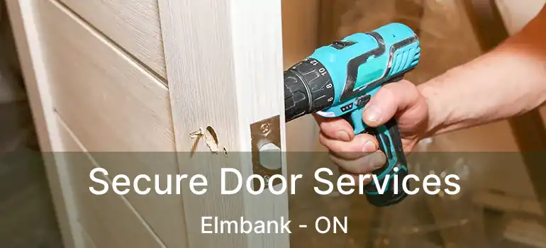  Secure Door Services Elmbank - ON