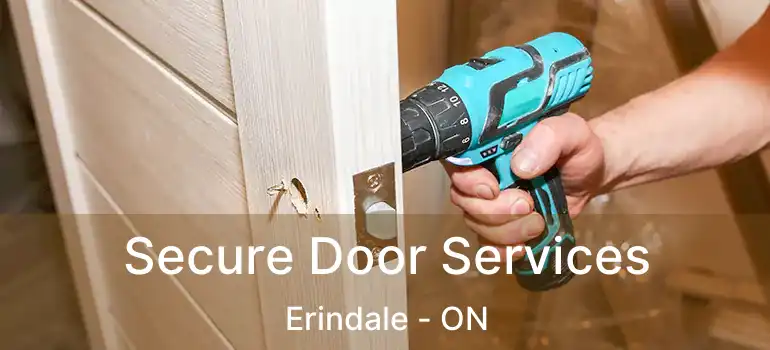  Secure Door Services Erindale - ON