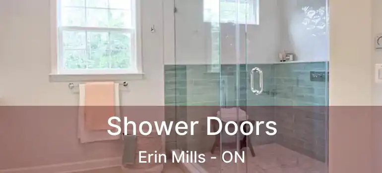  Shower Doors Erin Mills - ON