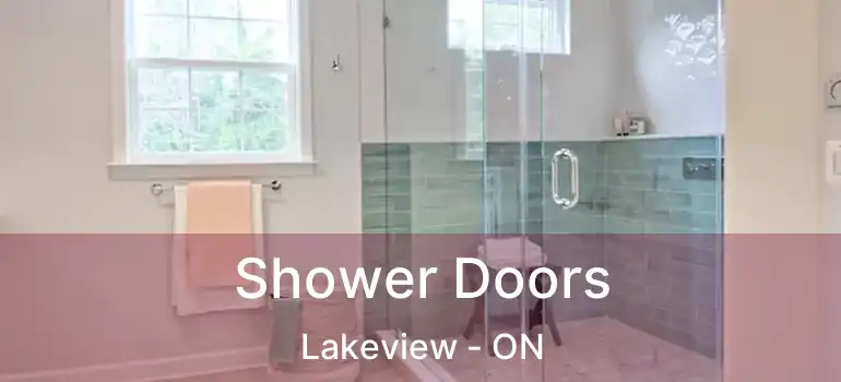  Shower Doors Lakeview - ON