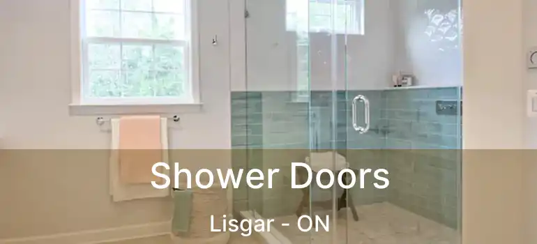  Shower Doors Lisgar - ON