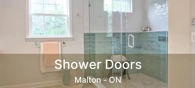 Shower Doors Malton - ON