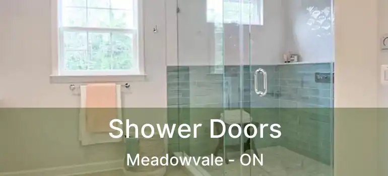  Shower Doors Meadowvale - ON