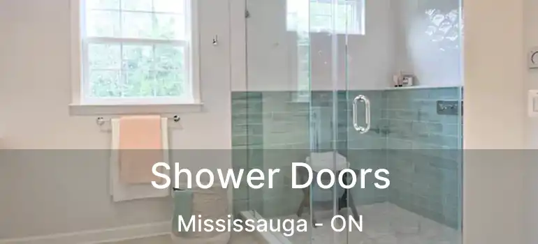  Shower Doors Mississauga - ON