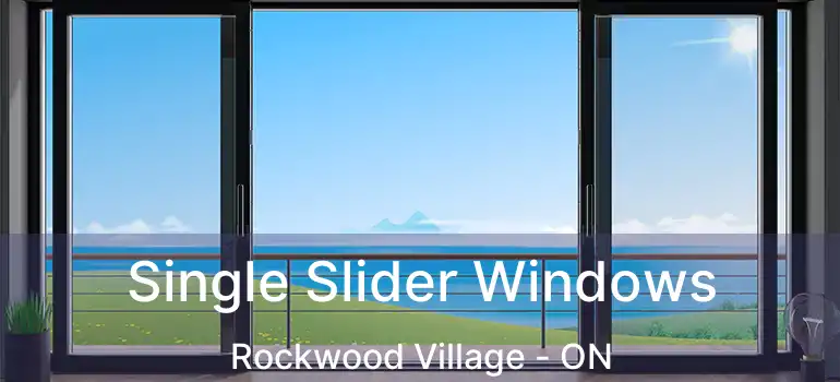  Single Slider Windows Rockwood Village - ON