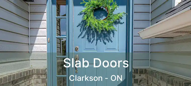  Slab Doors Clarkson - ON