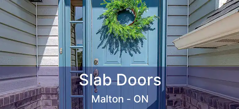  Slab Doors Malton - ON