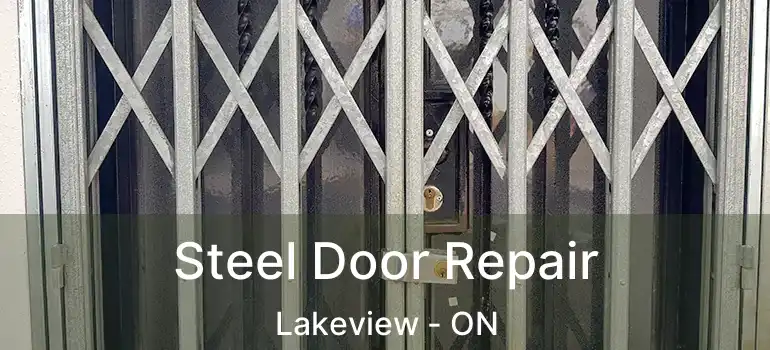  Steel Door Repair Lakeview - ON