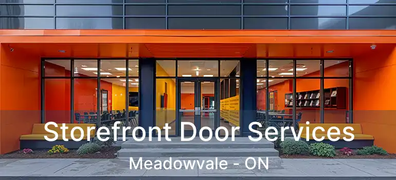  Storefront Door Services Meadowvale - ON