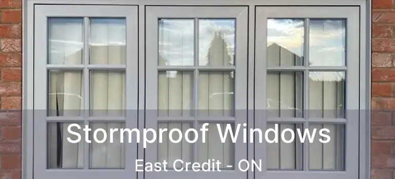 Stormproof Windows East Credit - ON