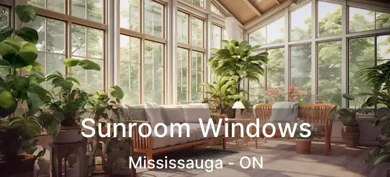  Sunroom Windows Mississauga - ON