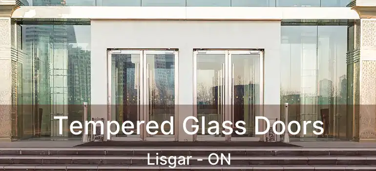  Tempered Glass Doors Lisgar - ON