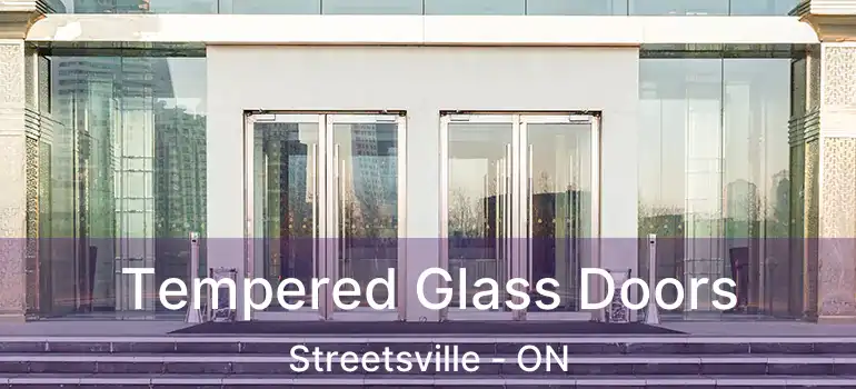  Tempered Glass Doors Streetsville - ON