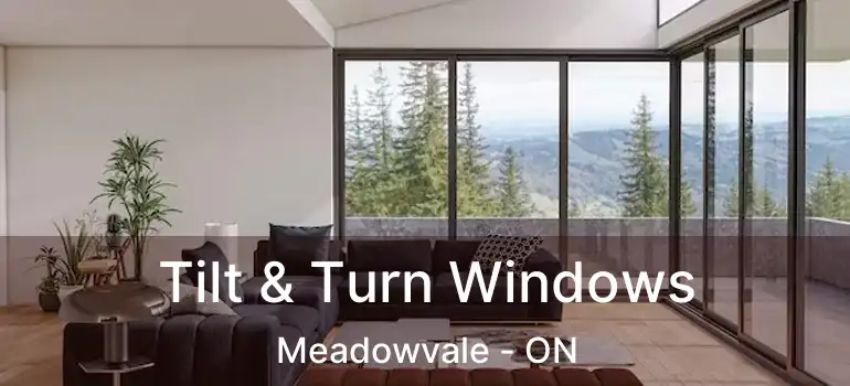  Tilt & Turn Windows Meadowvale - ON