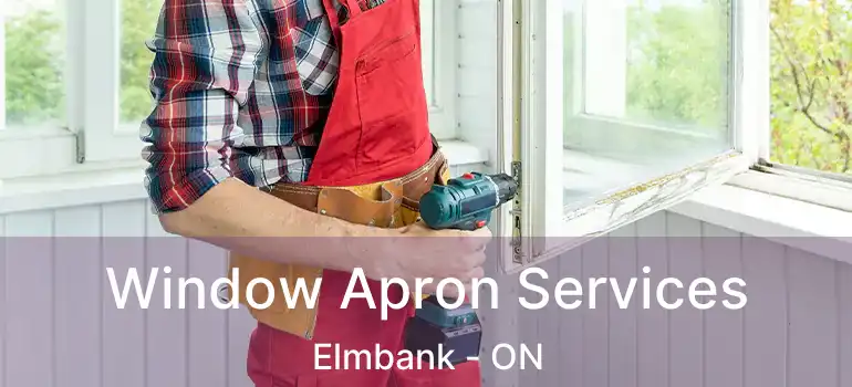  Window Apron Services Elmbank - ON