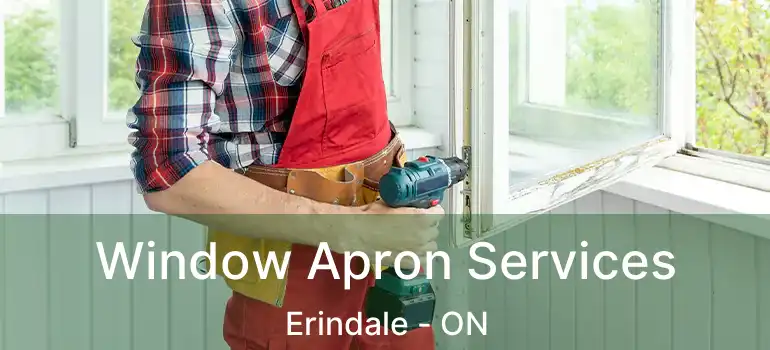 Window Apron Services Erindale - ON