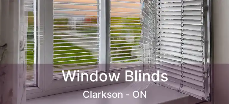  Window Blinds Clarkson - ON