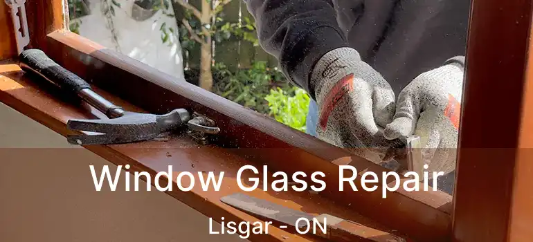  Window Glass Repair Lisgar - ON