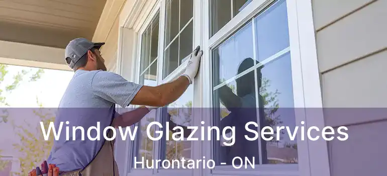  Window Glazing Services Hurontario - ON