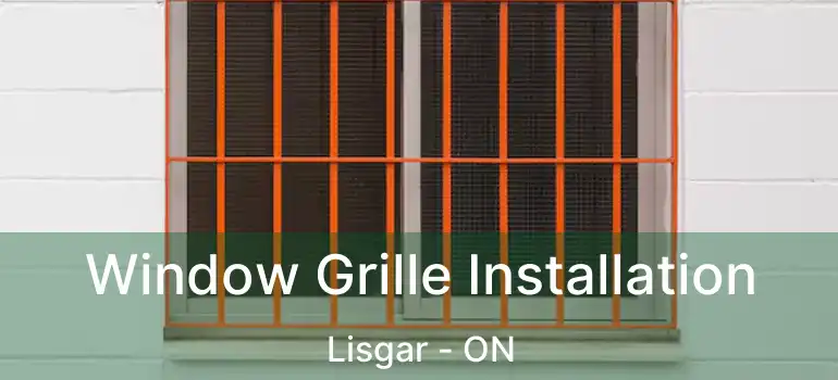  Window Grille Installation Lisgar - ON