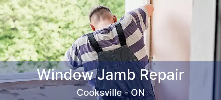  Window Jamb Repair Cooksville - ON