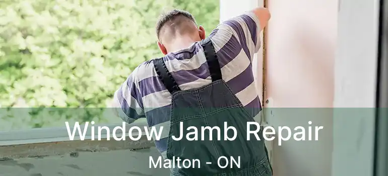  Window Jamb Repair Malton - ON